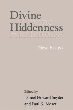 Divine Hiddenness - Howard-Snyder, Daniel / Moser, Paul (eds.)