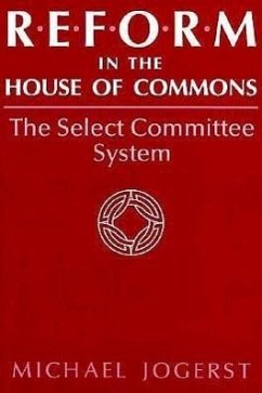 Reform in the House of Commons - Jogerst, Michael