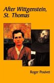 After Wittgenstein, St Thomas