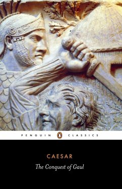 The Conquest of Gaul - Caesar, Julius