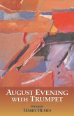 August Evening with Trumpet