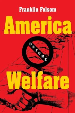 America Before Welfare - Folsom, Franklin