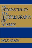 An Introduction to the Historiography of Science