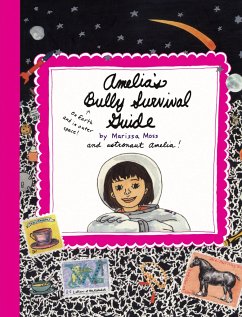 Amelia's Bully Survival Guide - Moss, Marissa