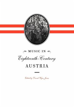 Music in Eighteenth-Century Austria - Jones, David Wyn (ed.)