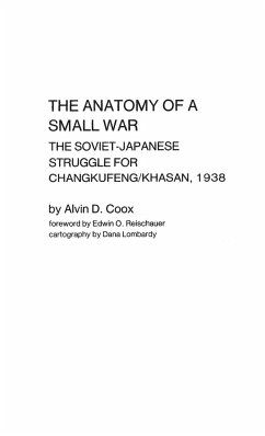 The Anatomy of a Small War - Coox, Alvin D.