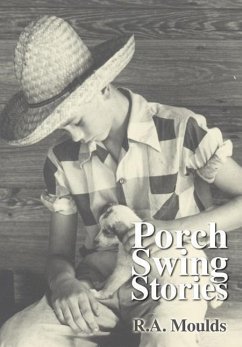 Porch Swing Stories - Moulds, Rod