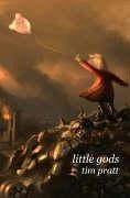 Little Gods - Pratt, Tim