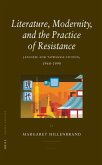 Literature, Modernity, and the Practice of Resistance: Japanese and Taiwanese Fiction, 1960-1990