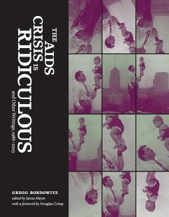 Cover The AIDS Crisis Is Ridiculous and Other Writings, 1986-2003