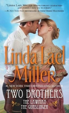 Two Brothers: The Lawman and the Gunslinger - Miller, Linda Lael