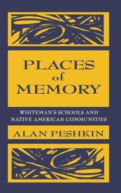Places of Memory - Peshkin, Alan