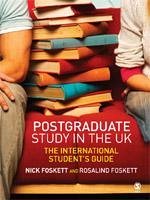 Postgraduate Study in the UK - Foskett, Nicholas H; Foskett, Ros