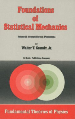 Foundations of Statistical Mechanics - Grandy, Walter