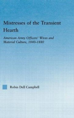 Mistresses of the Transient Hearth - Campbell, Robin D