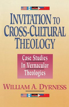 Invitation to Cross-Cultural Theology - Dyrness, William A
