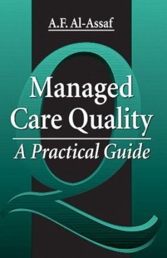 Managed Care Quality - Al-Assaf, A F; Assaf, R Robyn
