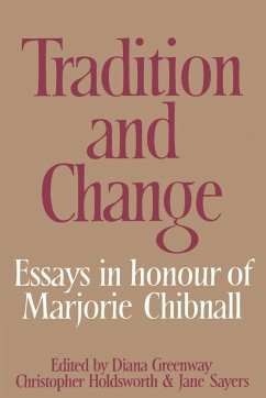 Tradition and Change - Greenway, Diana / Holdsworth, Christopher / Sayers, Jane (eds.)