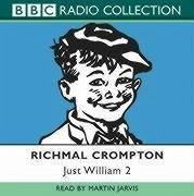 Just William: Volume 2 - Crompton, Richmal