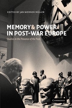 Memory and Power in Post-War Europe - Müller, Jan-Werner (ed.)