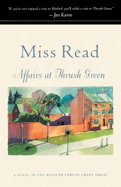 Affairs at Thrush Green - Miss Read; Read