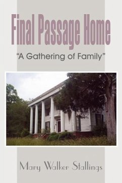 Final Passage Home: "A Gathering of Family"