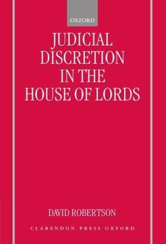 Judicial Discretion in the House of Lords - Robertson, David