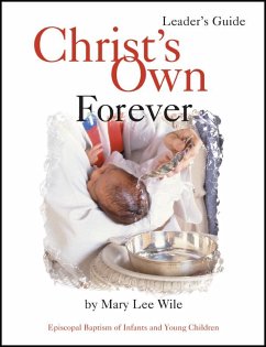 Christ's Own Forever - Wile, Mary Lee