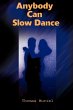 Anybody Can Slow Dance - Bild 1