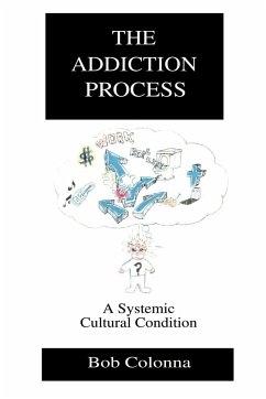 The Addiction Process - Colonna, Bob