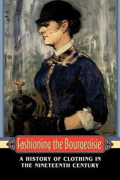 Fashioning the Bourgeoisie - Perrot, Philippe