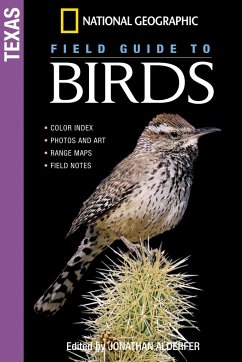 National Geographic Field Guide to Birds: Texas - Alderfer, Jonathan