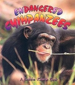 Endangered Chimpanzees - Kalman, Bobbie