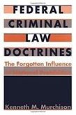 Federal Criminal Law Doctrines