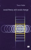 Social Theory & Social Change Social Theory & Social Change