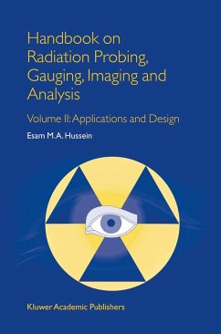 Handbook on Radiation Probing, Gauging, Imaging and Analysis - Hussein, E.M.