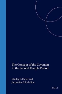 The Concept of the Covenant in the Second Temple Period