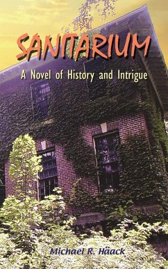 Sanitarium - Häack, Michael R.