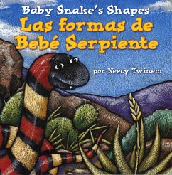 Las Formas de Bebe Serpiente/Baby Snake's Shapes - Twinem, Neecy