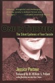 One in Thirteen: The Silent Epidemic of Teen Suicide