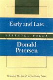 Early and Late: Selected Poems