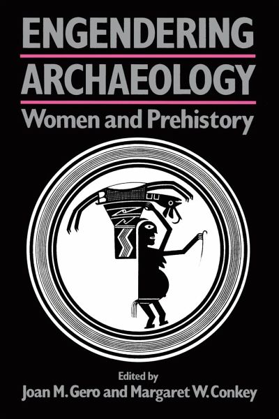 Engendering Archaeology Engendering Archaeology