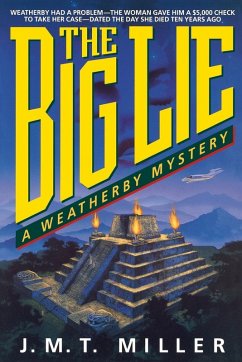 The Big Lie - Miller, J. M. T.