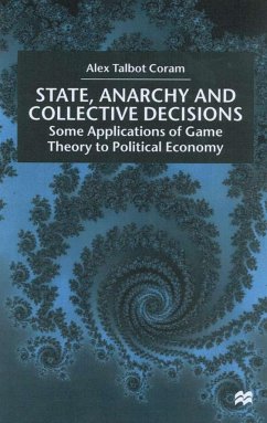 State, Anarchy, Collective Decisions - Coram, A.