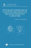 Integrable Problems of Celestial Mechanics in Spaces of Constant Curvature