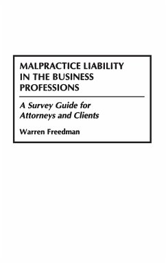Malpractice Liability in the Business Professions - Freedman, Warren