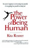 The Power of Being Human: A Transformational Guide for Humans of All Ages