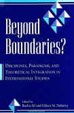 Beyond Boundaries--Ck Author!: Disciplines, Paradigms, and Theoretical Integration in International Studies