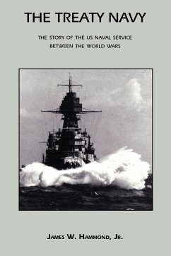 The Treaty Navy - Hammond, James W.; Hammond, Jr. James W.