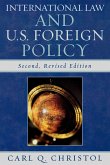 International Law and U.S. Foreign Policy International Law and U.S. Foreign Policy